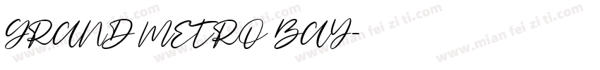 GRAND METRO BAY字体转换